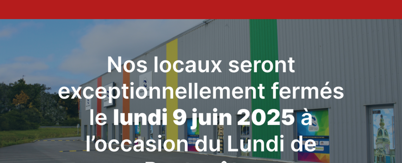 Fermeture exceptionnelle Lundi de Pentecôte