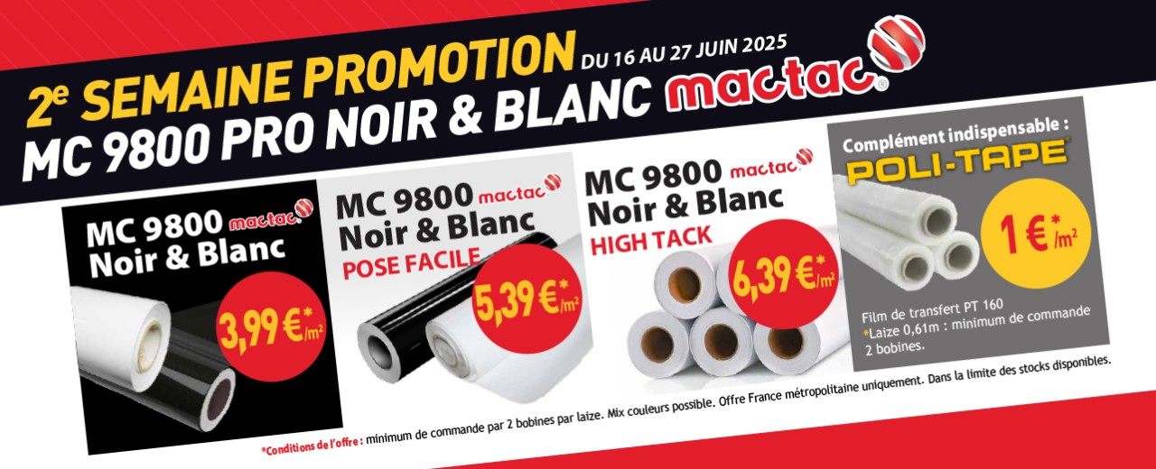 2e SEMAINE DE PROMO MACTAC 9800 PRO Noir & Blanc et POLI-TAPE