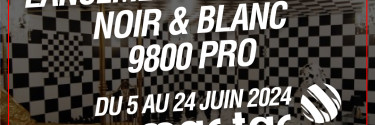 Lancement officiel de LA PROMOTION Noir & Blanc MC9800 PRO MACTAC.