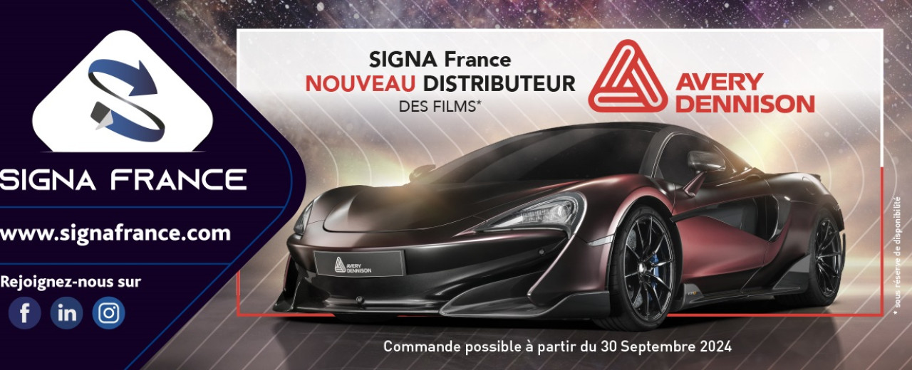 SIGNA France : Nouveau Distributeur des films AVERY DENNISON ! 