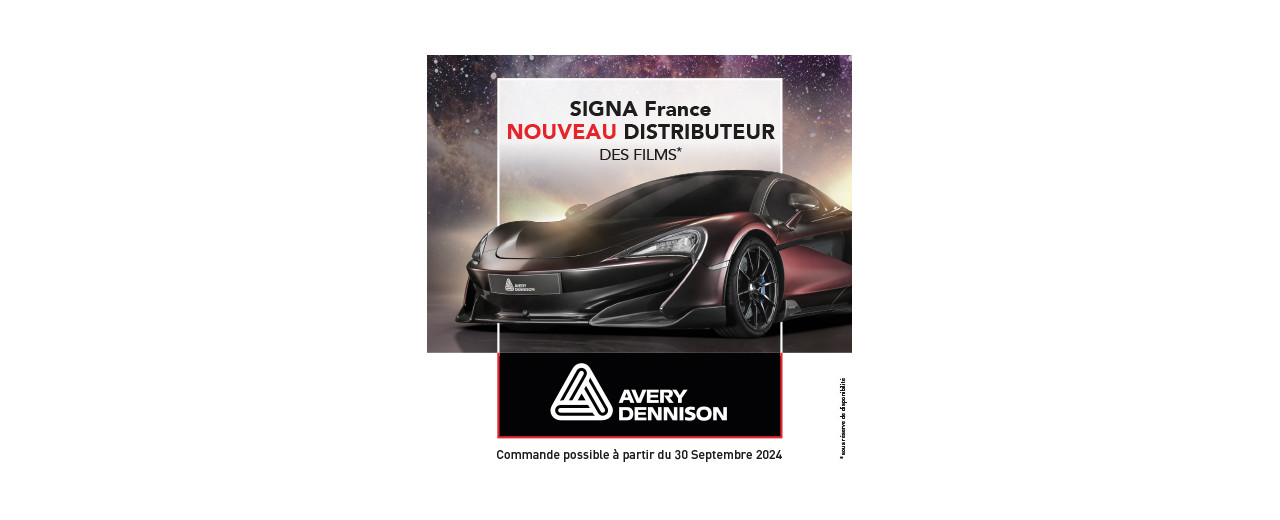 SIGNA France : Nouveau Distributeur des  films AVERY DENNISON ! 